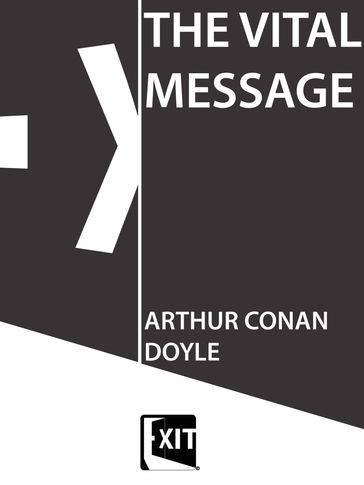 THE VITAL MESSAGE - Arthur Conan Doyle