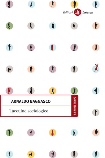 Taccuino sociologico - Arnaldo Bagnasco