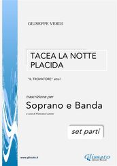 Tacea la notte placida - Soprano e Banda (set parti)