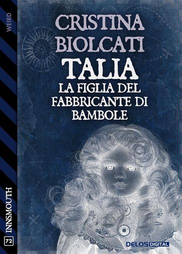 Talia, la figlia del fabbricante di bambole - Cristina Biolcati