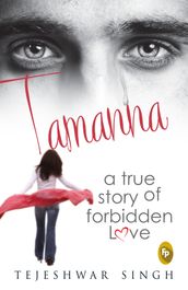 Tamanna: A True Story of Forbidden Love