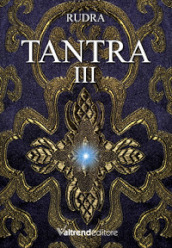 Tantra. Vol. 3