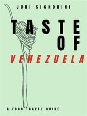 Taste of... Venezuela