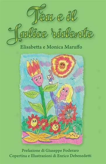 Tea e il Salice ridente - Elisabetta Maruffo - Monica Maruffo