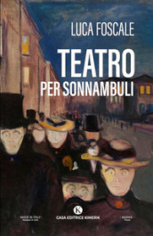 Teatro per sonnambuli