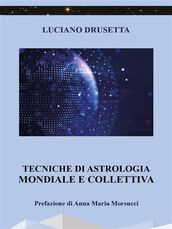 Tecniche di Astrologia Mondiale e collettiva