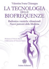 Tecnologia delle biofrequenze (La)