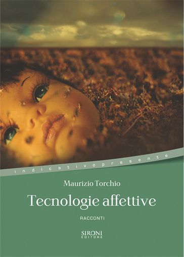 Tecnologie affettive - Maurizio Torchio