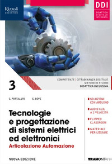 Tecnologie e progettazione di sistemi elettrici ed elettronici. Automazione. Con Hub young e Hub kit . Per le Scuole superiori. Con e-book. Con espansione online. Vol. 3 - Enea Bove - Giorgio Portaluri