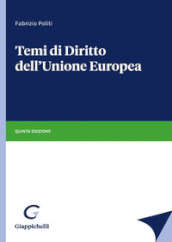 Temi di diritto dell Unione Europea