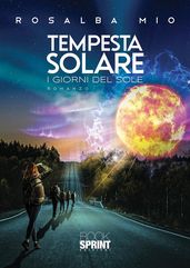 Tempesta solare - I giorni del sole