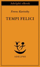 Tempi felici