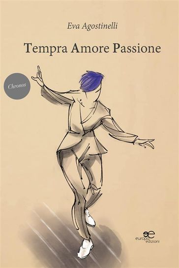 Tempra amore passione - Eva Agostinelli