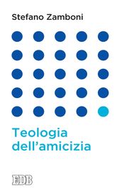 Teologia dell amicizia