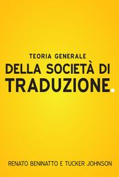 Teoria Generale Della Società Di Traduzione