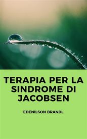 Terapia per la Sindrome di Jacobsen