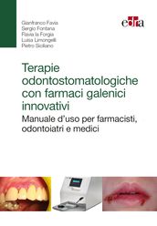 Terapie odontostomatologiche con farmaci galenici innovativi