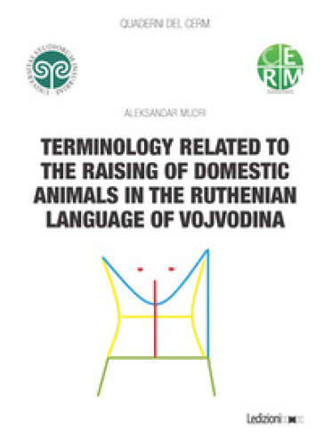 Terminology related to the raising of domestic animals in the Ruthenian language of Vojvodina - Aleksandar Mudri