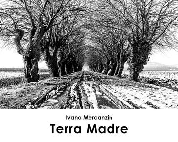 Terra madre - Ivano Mercanzin