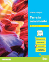 Terra in movimento. Per il 5° anno delle Scuole superiori. Con e-book. Con espansione online. Vol. 2