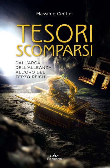 Tesori scomparsi - Massimo Centini