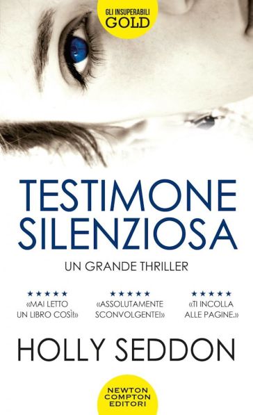 Testimone silenziosa - Holly Seddon