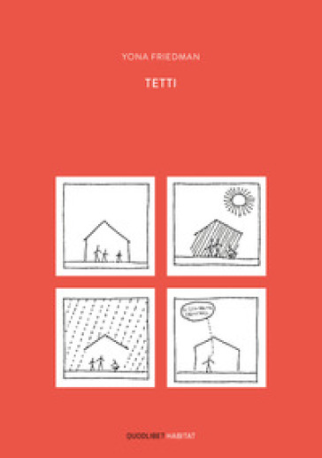 Tetti. Ediz. illustrata - Yona Friedman