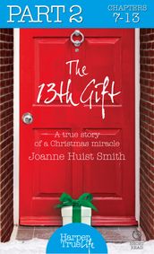 The 13th Gift: Part Two (HarperTrue Life A Short Read)