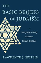 The Basic Beliefs of Judaism