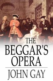 The Beggar s Opera