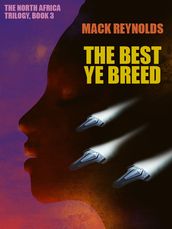 The Best Ye Breed