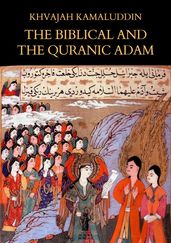 The Biblical and the Quranic Adam