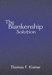 The Blankenship Solution