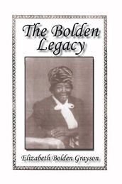 The Bolden Legacy