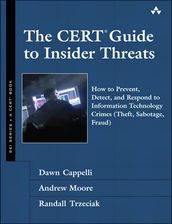 The CERT Guide to Insider Threats