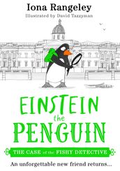 The Case of the Fishy Detective (Einstein the Penguin, Book 2)