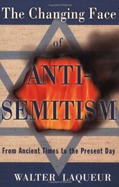 The Changing Face of Anti-Semitism