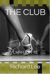 The Club: Ladies Love it