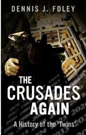 The Crusades Again