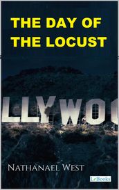 The Day of the Locust - Nathanael West