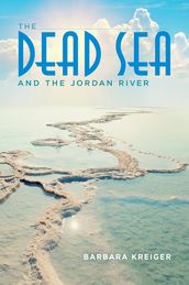 The Dead Sea and the Jordan River