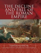 The Decline and Fall of the Roman Empire