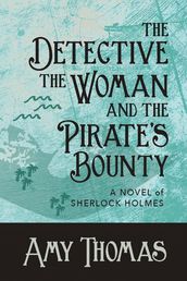 The Detective, the Woman and the Pirate s Bounty