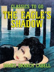 The Eagle s Shadow