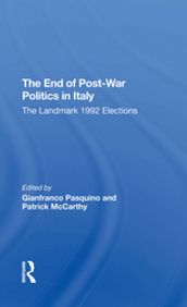 The End Of Post-War Politics In Italy