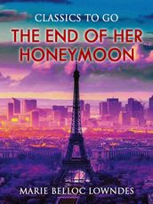 The End of Her Honeymoon