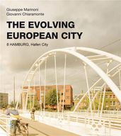 The Evolving European City - Hamburg