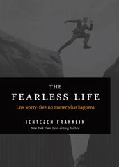 The Fearless Life