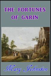 The Fortunes of Garin