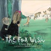 The Fox Wish